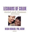 E-Book (epub) Lesbians of Color von Hilda Hidalgo
