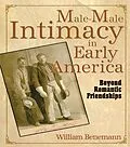 E-Book (pdf) Male-Male Intimacy in Early America von William E Benemann