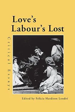 E-Book (pdf) Love's Labour's Lost von Felicia Hardison Londre