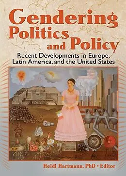 E-Book (epub) Gendering Politics and Policy von Heidi I. Hartmann