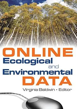 E-Book (epub) Online Ecological and Environmental Data von Virginia Ann Baldwin