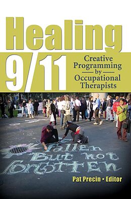 eBook (epub) Healing 9/11 de Pat Precin