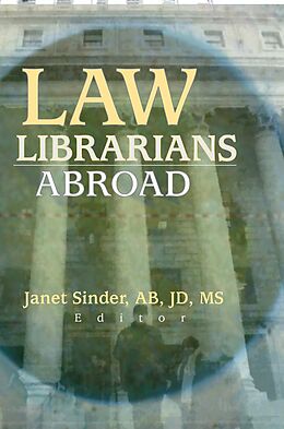 E-Book (epub) Law Librarians Abroad von Janet Sinder