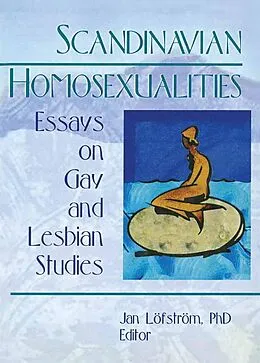 ePUB Scandinavian Homosexualities von Jan Leofstreom
