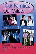 E-Book (epub) Our Families, Our Values von Robert Goss, Amy Adams Squire Strongheart