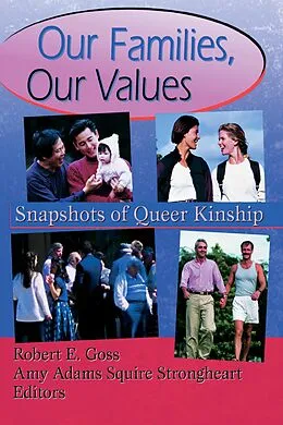E-Book (pdf) Our Families, Our Values von Robert Goss, Amy Adams Squire Strongheart