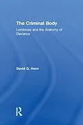 E-Book (epub) The Criminal Body von David Horn