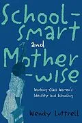 E-Book (epub) School-smart and Mother-wise von Wendy Luttrell
