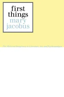 E-Book (epub) First Things von Mary Jacobus