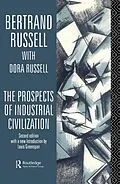 E-Book (pdf) The Prospects of Industrial Civilisation von Bertrand Russell, Dora Russell
