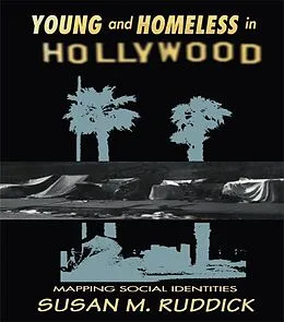E-Book (pdf) Young and Homeless In Hollywood von Susan M. Ruddick