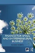 E-Book (pdf) Finance for Small and Entrepreneurial Business von Richard Roberts