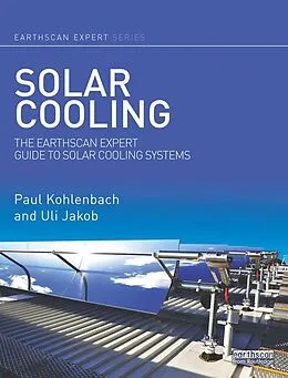 E-Book (pdf) Solar Cooling von Paul Kohlenbach, Uli Jakob
