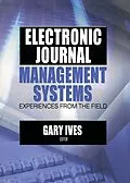 E-Book (pdf) Electronic Journal Management Systems von Gary W Ives