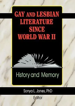 E-Book (epub) Gay and Lesbian Literature Since World War II von Sonya L Jones