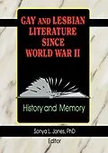 E-Book (pdf) Gay and Lesbian Literature Since World War II von Sonya L Jones