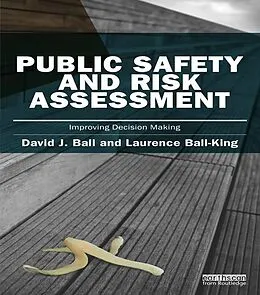 E-Book (pdf) Public Safety and Risk Assessment von David J. Ball, Laurence Ball-King