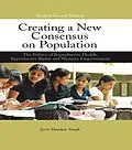 E-Book (epub) Creating a New Consensus on Population von Jyoti Shankar Singh