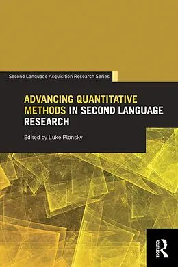 E-Book (epub) Advancing Quantitative Methods in Second Language Research von Luke Plonsky