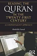 E-Book (pdf) Reading the Qur'an in the Twenty-First Century von Abdullah Saeed