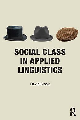 E-Book (epub) Social Class in Applied Linguistics von David Block