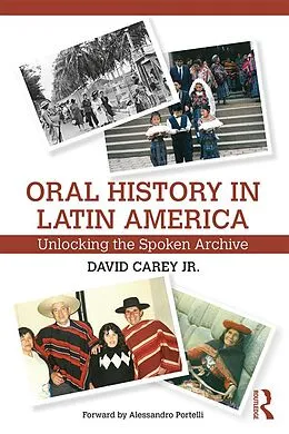 ePUB Oral History in Latin America von David Carey Jr