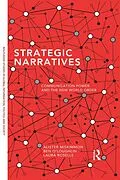 E-Book (pdf) Strategic Narratives von Alister Miskimmon, Ben O'Loughlin, Laura Roselle