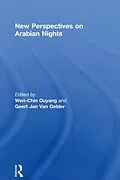 E-Book (pdf) New Perspectives on Arabian Nights von Wen-Chin Ouyang, Geert Jan van Gelder
