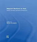 E-Book (epub) Migrant Workers in Asia von Nicole Constable