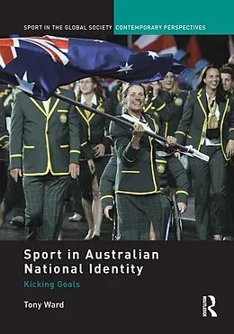 E-Book (pdf) Sport in Australian National Identity von Tony Ward