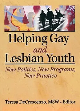 PDF Helping Gay and Lesbian Youth von Teresa Decrescenzo