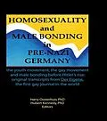 PDF Homosexuality and Male Bonding in Pre-Nazi Germany von Hubert Kennedy
