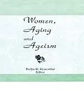 E-Book (pdf) Women, Aging, and Ageism von Evelyn R Rosenthal