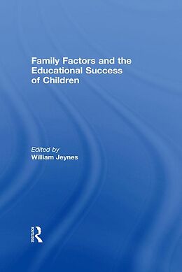 E-Book (epub) Family Factors and the Educational Success of Children von 