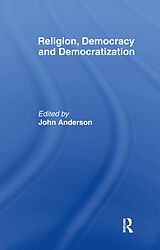 eBook (epub) Religion, Democracy and Democratization de 