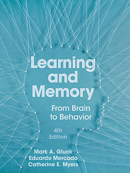 Livre Relié Learning and Memory (International Edition) de Mark A. Gluck, Eduardo Mercado, Catherine E. Myers