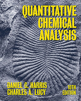 Livre Relié Quantitative Chemical Analysis (International Edition) de Daniel C. Harris, Charles A. Lucy