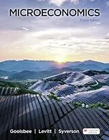 Kartonierter Einband Microeconomics von Austan Goolsbee, Steven Levitt, Chad Syverson