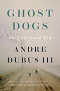 E-Book (epub) Ghost Dogs von Andre Dubus
