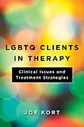 E-Book (epub) LGBTQ Clients in Therapy von Joe Kort