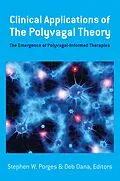 E-Book (epub) Clinical Applications of the Polyvagal Theory von Stephen W. Porges, Deb Dana