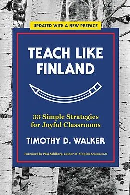 E-Book (epub) Teach Like Finland von Timothy D. Walker