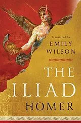 Fester Einband The Iliad von Homer Homer, Emily Wilson