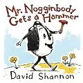 E-Book (epub) Mr. Nogginbody Gets a Hammer von David Shannon