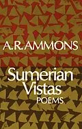 E-Book (epub) Sumerian Vistas von A. R. Ammons