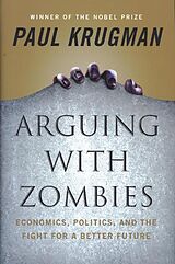 Livre Relié Arguing with Zombies de Paul Krugman