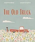 E-Book (epub) The Old Truck von Jerome Pumphrey, Jarrett Pumphrey