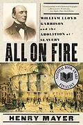 E-Book (epub) All on Fire: William Lloyd Garrison and the Abolition of Slavery von Henry Mayer