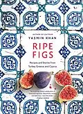E-Book (epub) Ripe Figs von Yasmin Khan