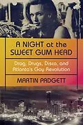 E-Book (epub) A Night at the Sweet Gum Head von Martin Padgett